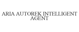 ARIA AUTOREK INTELLIGENT AGENT