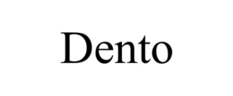 DENTO