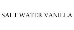 SALT WATER VANILLA