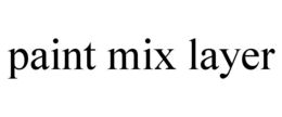 PAINT MIX LAYER