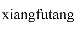 XIANGFUTANG