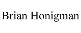 BRIAN HONIGMAN