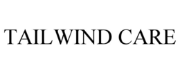 TAILWIND CARE