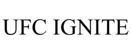 UFC IGNITE