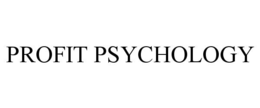 PROFIT PSYCHOLOGY
