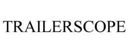 TRAILERSCOPE