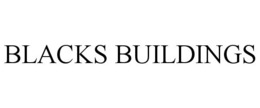 BLACKS BUILDINGS