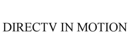DIRECTV IN MOTION