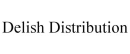 DELISH DISTRIBUTION