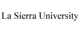 LA SIERRA UNIVERSITY