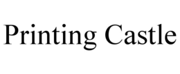 PRINTING CASTLE