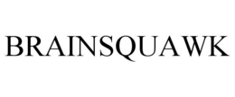 BRAINSQUAWK