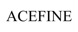 ACEFINE