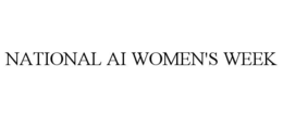 NATIONAL AI WOMEN'S WEEK