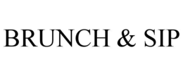 BRUNCH & SIP