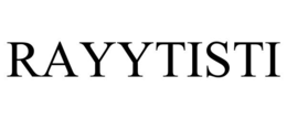RAYYTISTI