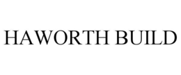 HAWORTH BUILD