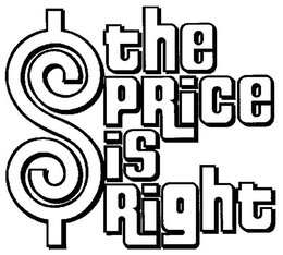 $ THE PRICE IS RIGHT