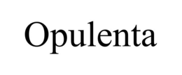 OPULENTA