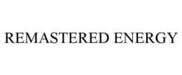 REMASTERED ENERGY