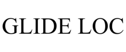 GLIDE LOC