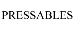 PRESSABLES