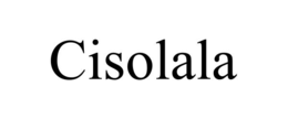 CISOLALA