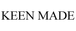 KEEN MADE