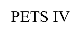 PETS IV