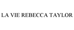 LA VIE REBECCA TAYLOR