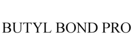 BUTYL BOND PRO