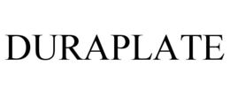 DURAPLATE