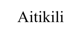 AITIKILI