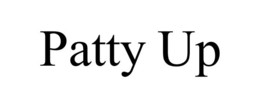 PATTY UP