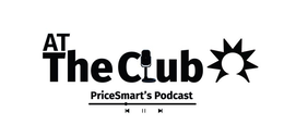 AT THE CLUB PRICESMART'S PODCAST