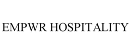 EMPWR HOSPITALITY