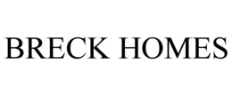 BRECK HOMES