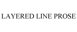 LAYERED LINE PROSE