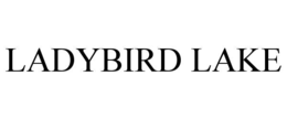 LADYBIRD LAKE