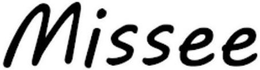 MISSEE