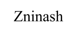 ZNINASH