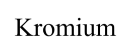 KROMIUM