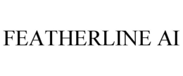 FEATHERLINE AI