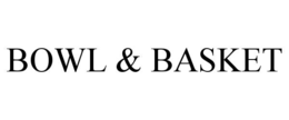BOWL & BASKET