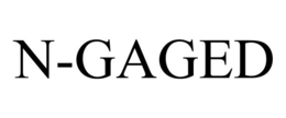 N-GAGED