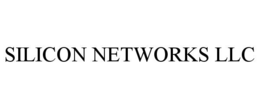 SILICON NETWORKS LLC