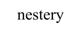 NESTERY