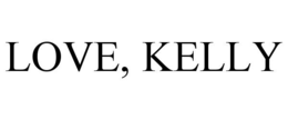 LOVE, KELLY