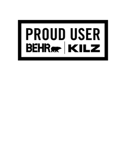 PROUD USER BEHR KILZ