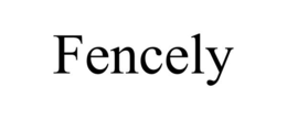 FENCELY